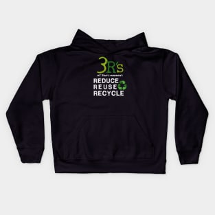 3 R's of Environment - Reduce, Reuse, Recycle Kids Hoodie